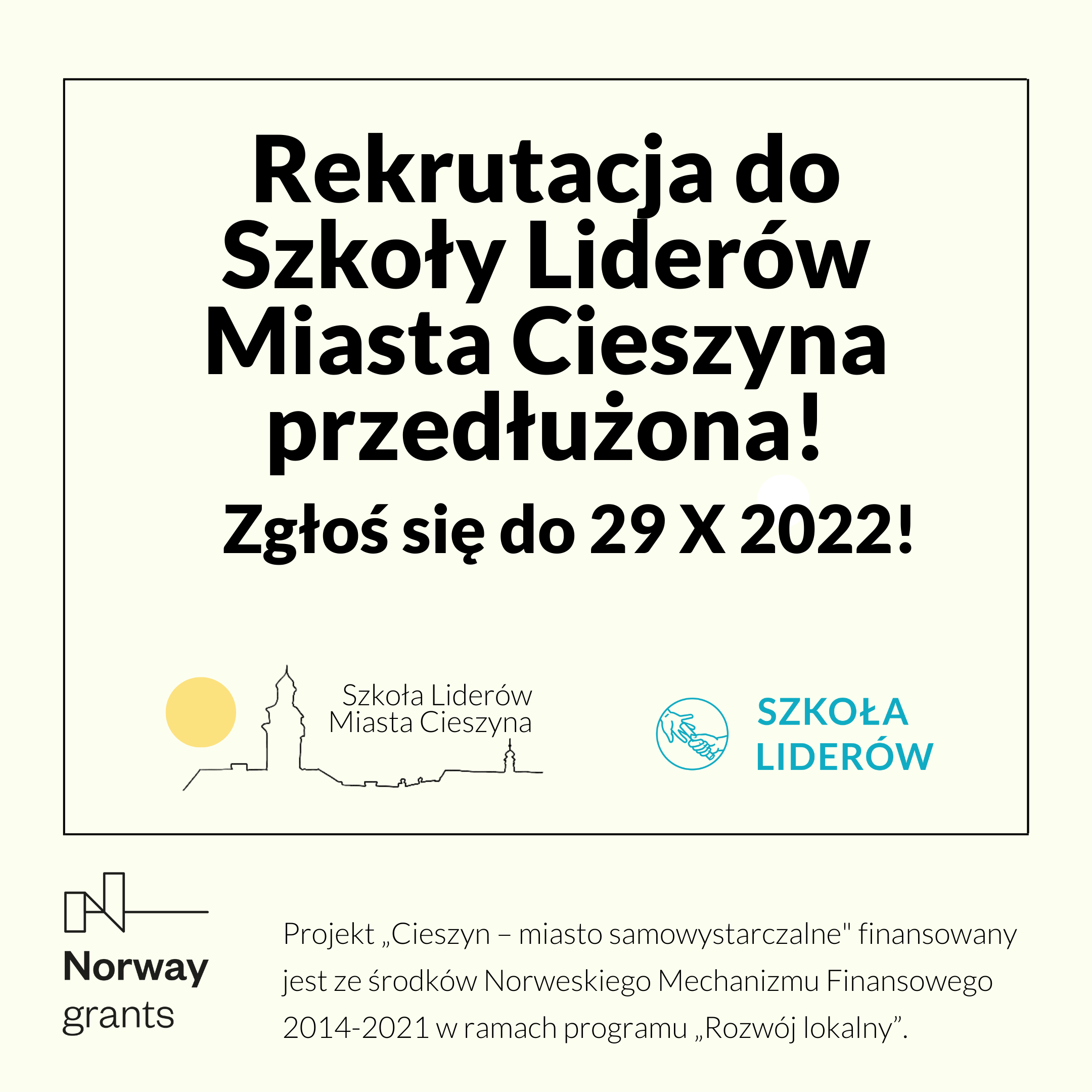 Grafika promująca Szkołę Liderów Miasta Cieszyna, zawiera informację o przedłużeniu rekrutacji